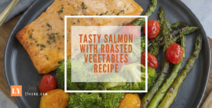 Salmon with Roasted Vegetables