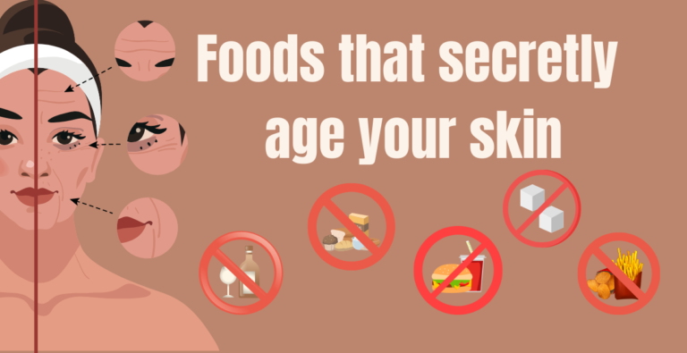 Foods that secretly age your skin